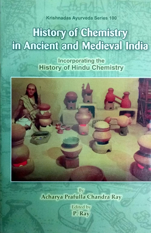 History of Chemistry in Ancient and Medieval India
